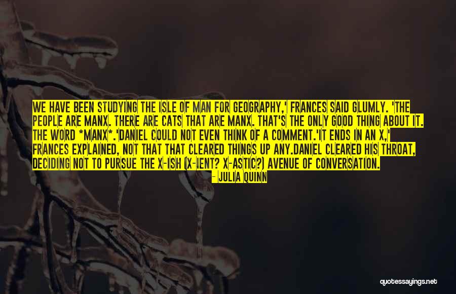 Manx Quotes By Julia Quinn Manx Quotes By Julia Quinn