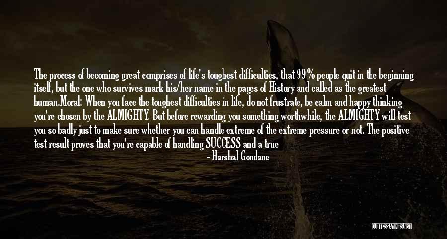 Many Are Called But Few Are Chosen Quotes By Harshal Gondane Many Are Called But Few Are Chosen Quotes By Harshal Gondane