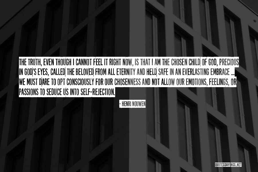 Many Are Called But Few Are Chosen Quotes By Henri Nouwen Many Are Called But Few Are Chosen Quotes By Henri Nouwen