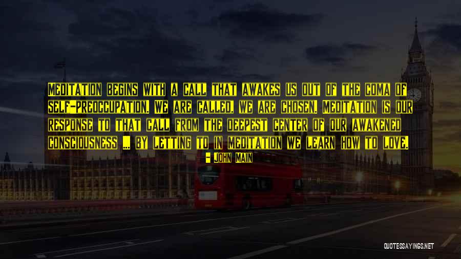 Many Are Called But Few Are Chosen Quotes By John Main Many Are Called But Few Are Chosen Quotes By John Main