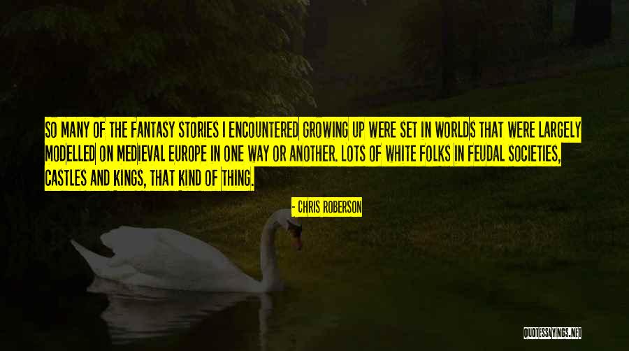 Many Castles Quotes By Chris Roberson Many Castles Quotes By Chris Roberson
