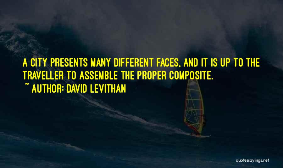 Many Different Faces Quotes By David Levithan