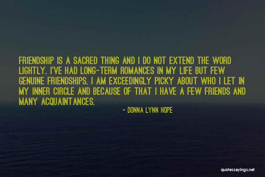 Many Friendship Quotes By Donna Lynn Hope