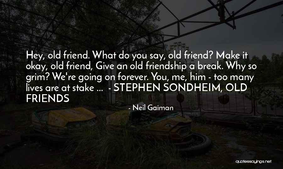 Many Friendship Quotes By Neil Gaiman