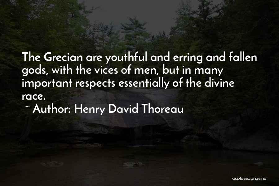 Many Gods Quotes By Henry David Thoreau