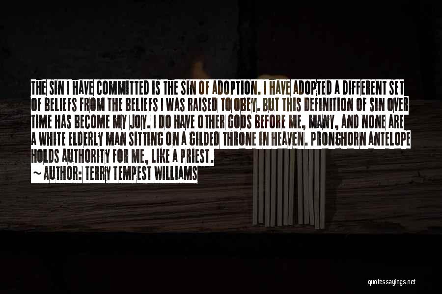Many Gods Quotes By Terry Tempest Williams