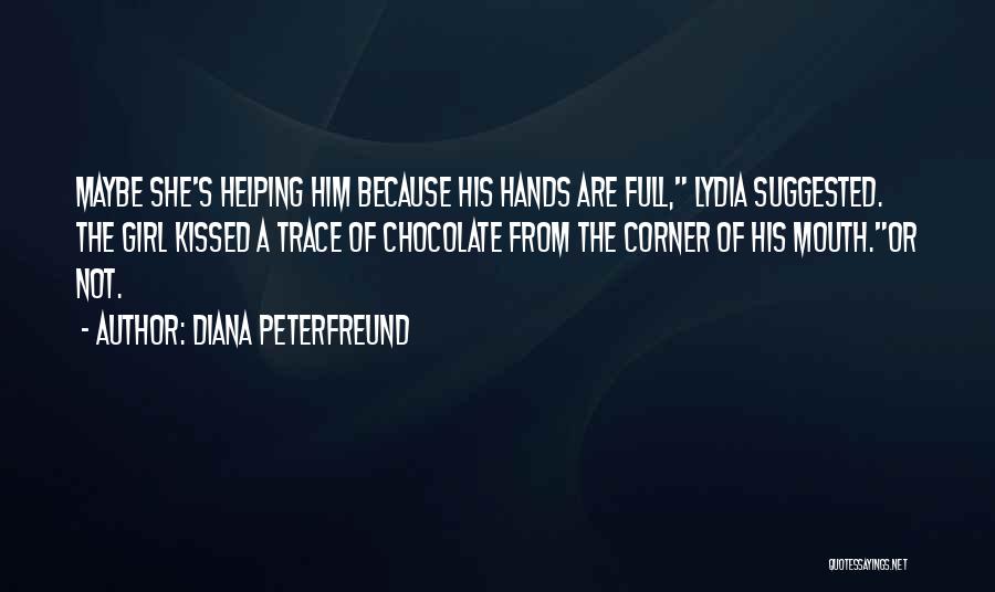 Many Hands Helping Quotes By Diana Peterfreund
