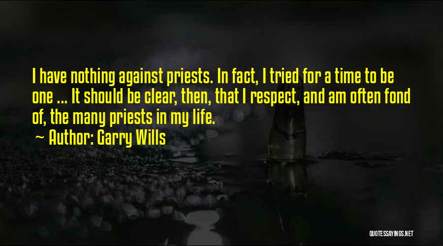 Many Have Tried Quotes By Garry Wills