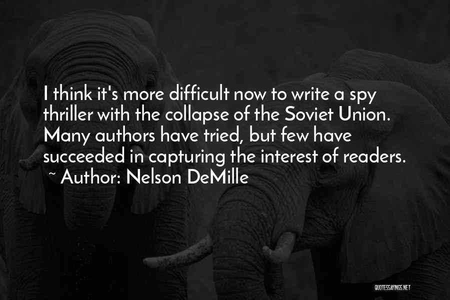 Many Have Tried Quotes By Nelson DeMille