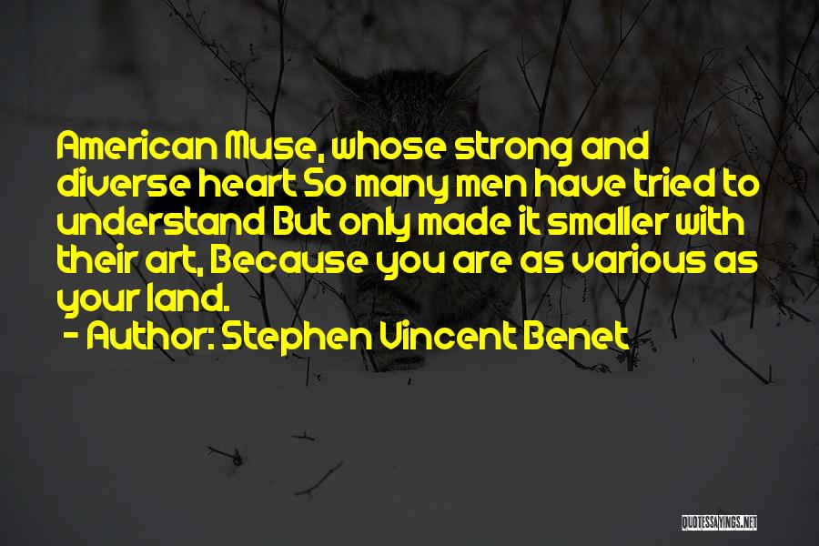 Many Have Tried Quotes By Stephen Vincent Benet