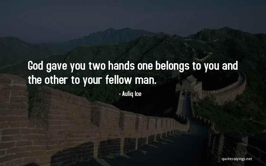Many Helping Hands Quotes By Auliq Ice Many Helping Hands Quotes By Auliq Ice