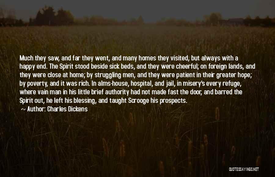 Many Homes Quotes By Charles Dickens