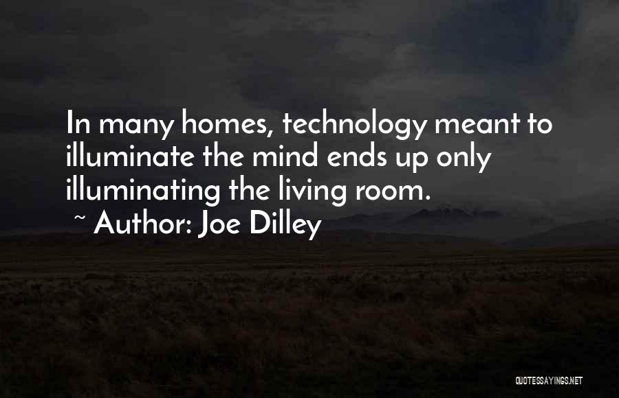 Many Homes Quotes By Joe Dilley