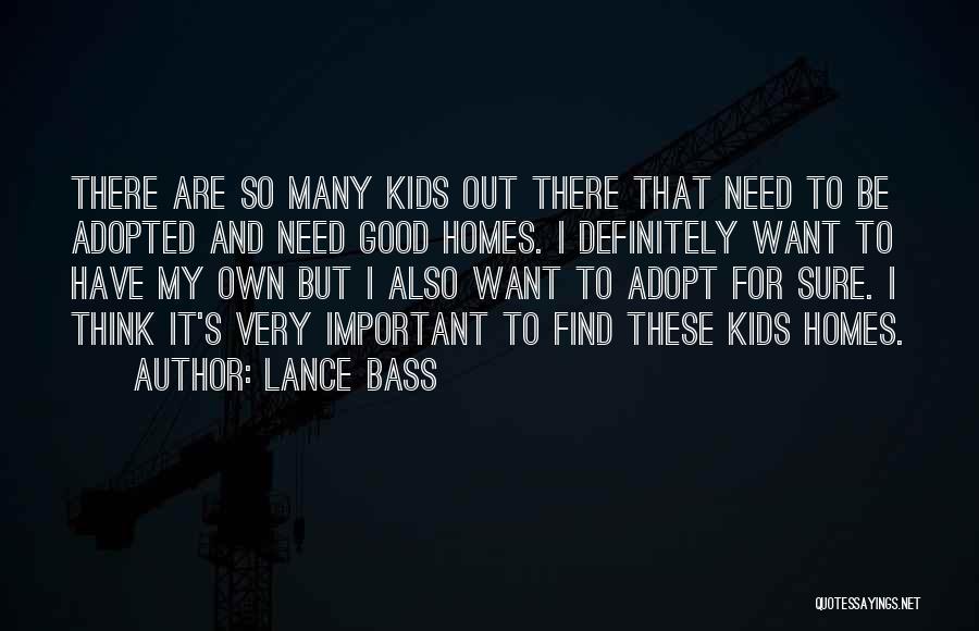 Many Homes Quotes By Lance Bass