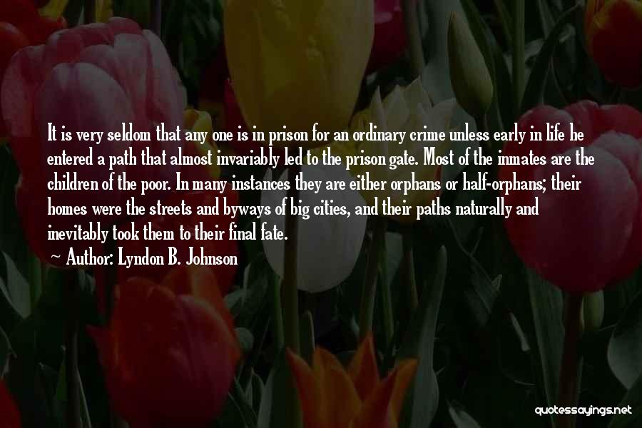 Many Homes Quotes By Lyndon B. Johnson