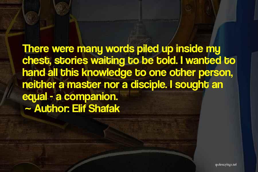 Many Lovers Quotes By Elif Shafak