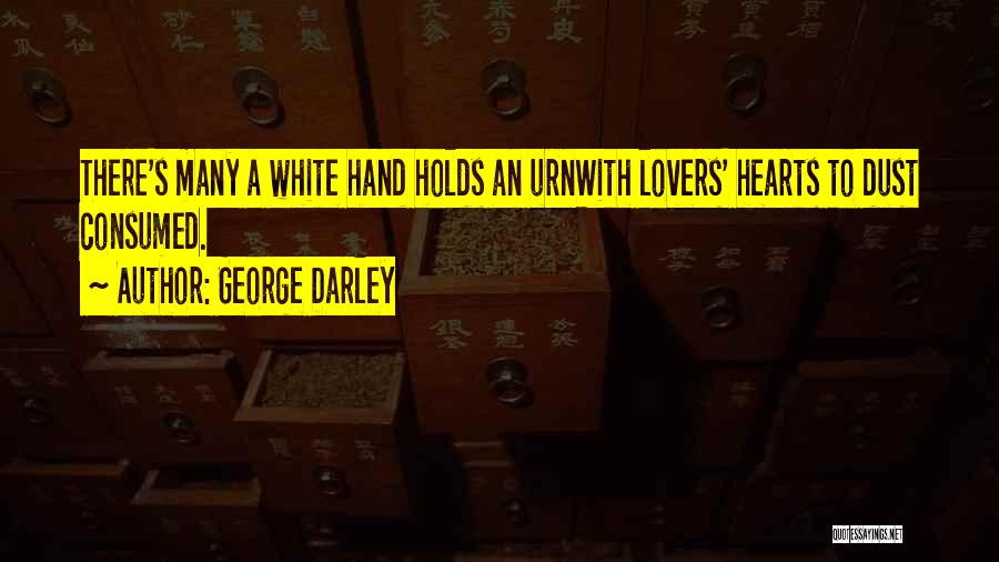 Many Lovers Quotes By George Darley