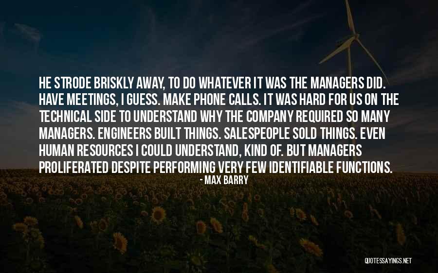 Many Meetings Quotes By Max Barry Many Meetings Quotes By Max Barry