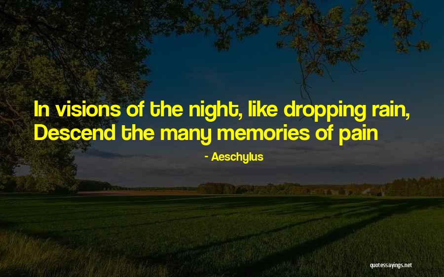 Many Memories Quotes By Aeschylus Many Memories Quotes By Aeschylus