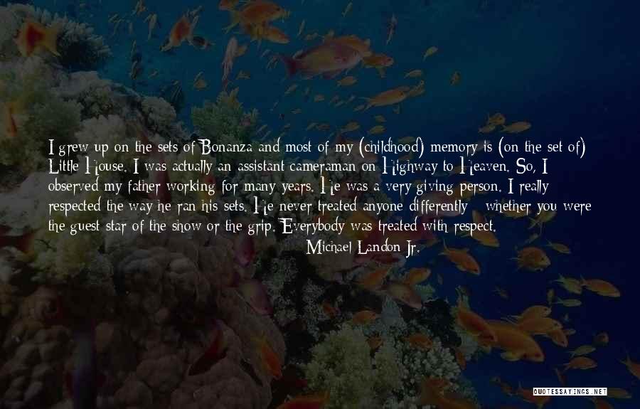 Many Memories Quotes By Michael Landon Jr. Many Memories Quotes By Michael Landon Jr.
