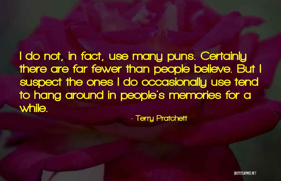Many Memories Quotes By Terry Pratchett Many Memories Quotes By Terry Pratchett