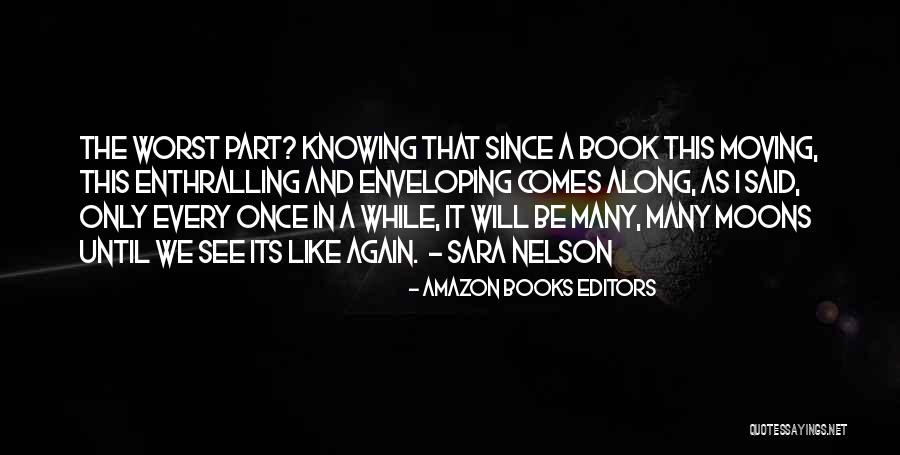 Many Moons Quotes By Amazon Books Editors Many Moons Quotes By Amazon Books Editors