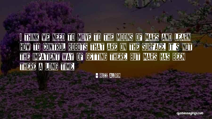 Many Moons Quotes By Buzz Aldrin Many Moons Quotes By Buzz Aldrin