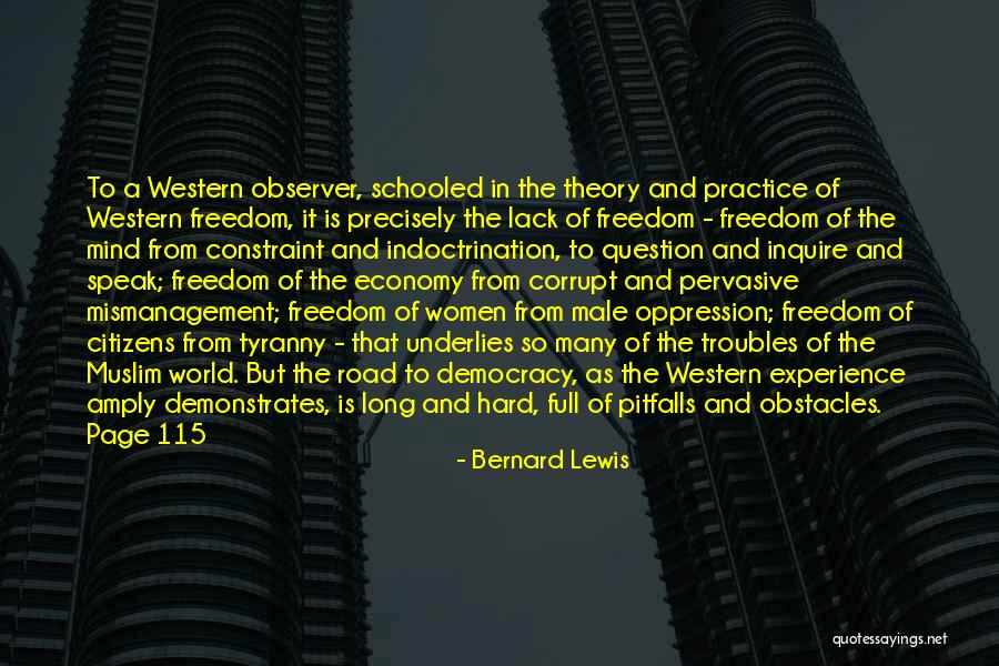 Many Obstacles Quotes By Bernard Lewis Many Obstacles Quotes By Bernard Lewis