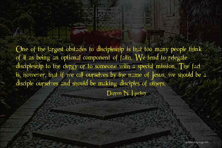 Many Obstacles Quotes By Darren N. Huckey Many Obstacles Quotes By Darren N. Huckey