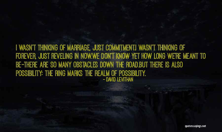 Many Obstacles Quotes By David Levithan Many Obstacles Quotes By David Levithan