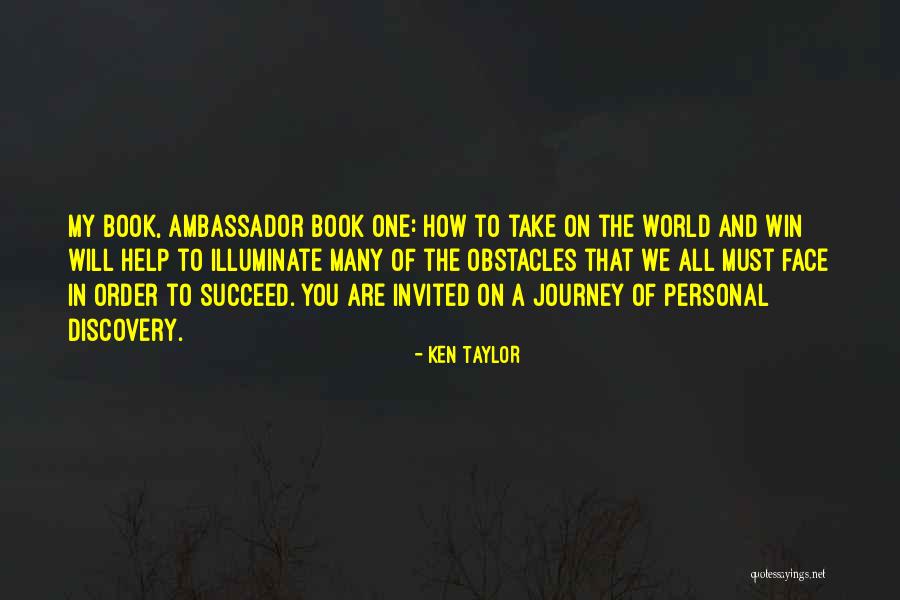 Many Obstacles Quotes By Ken Taylor Many Obstacles Quotes By Ken Taylor