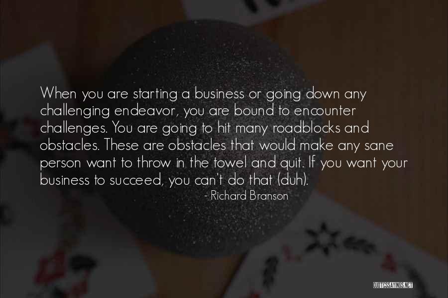 Many Obstacles Quotes By Richard Branson Many Obstacles Quotes By Richard Branson