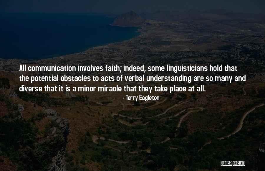 Many Obstacles Quotes By Terry Eagleton Many Obstacles Quotes By Terry Eagleton