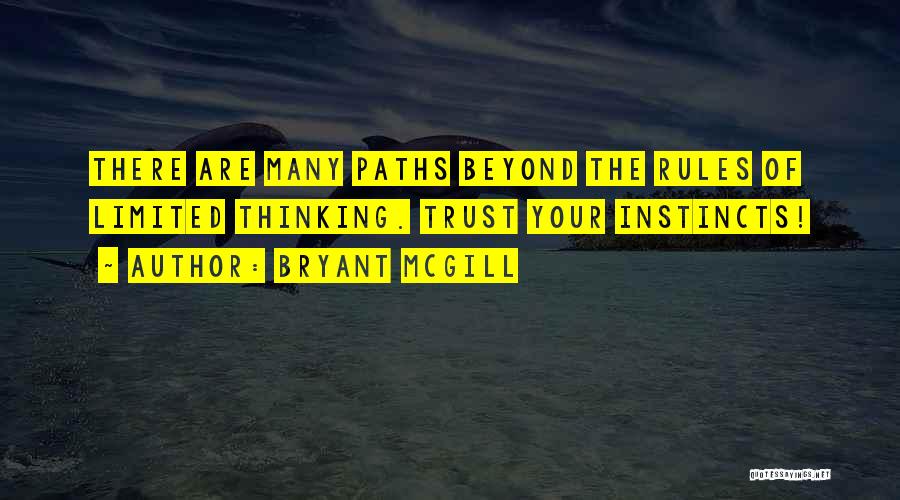 Many Paths Quotes By Bryant McGill
