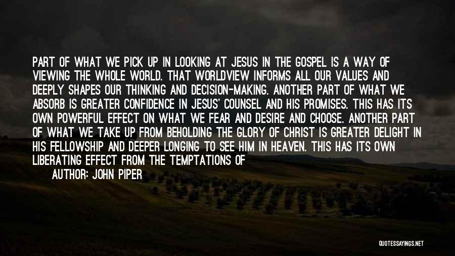 Many Paths Quotes By John Piper