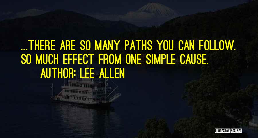 Many Paths Quotes By Lee Allen