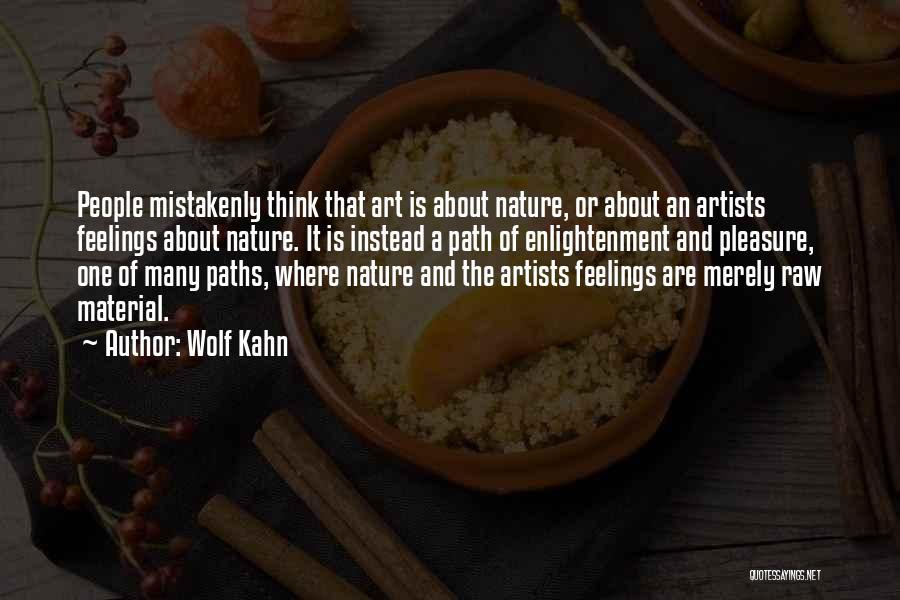 Many Paths Quotes By Wolf Kahn