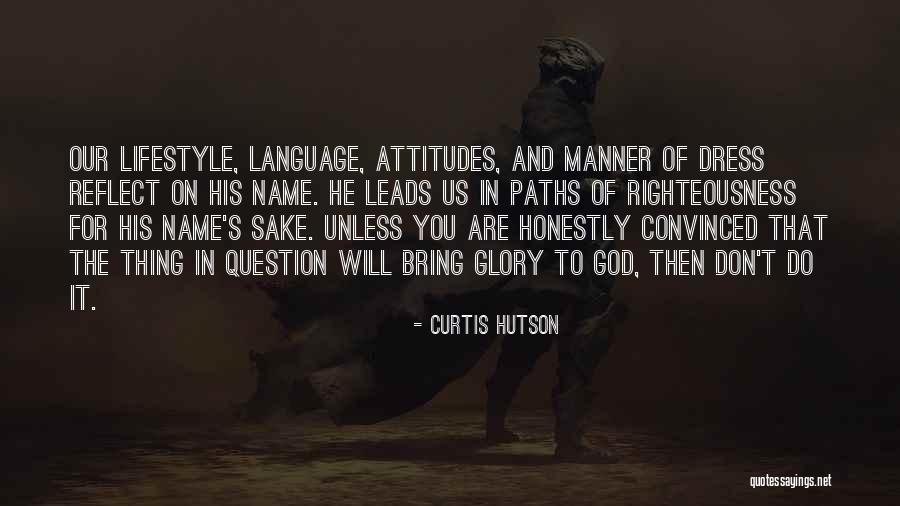 Many Paths To God Quotes By Curtis Hutson Many Paths To God Quotes By Curtis Hutson