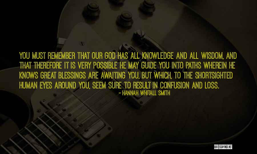 Many Paths To God Quotes By Hannah Whitall Smith Many Paths To God Quotes By Hannah Whitall Smith