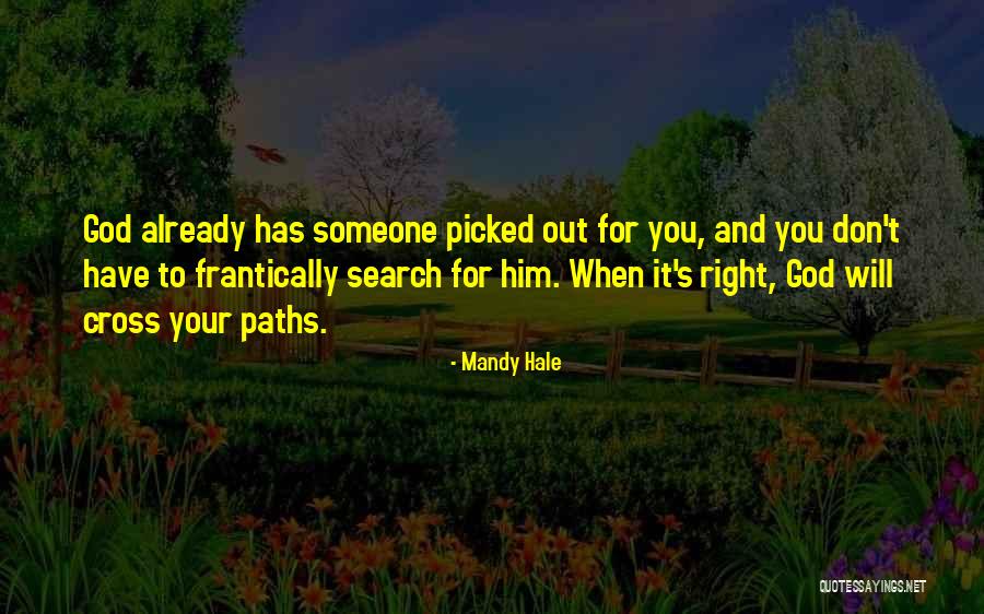 Many Paths To God Quotes By Mandy Hale Many Paths To God Quotes By Mandy Hale