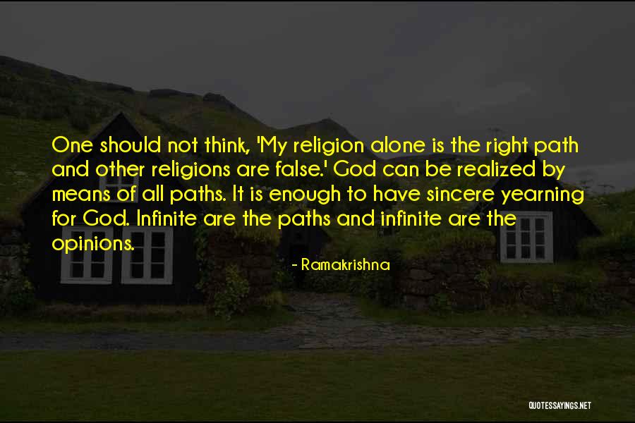 Many Paths To God Quotes By Ramakrishna Many Paths To God Quotes By Ramakrishna