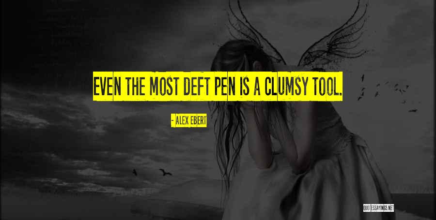 Many Pens Quotes By Alex Ebert Many Pens Quotes By Alex Ebert
