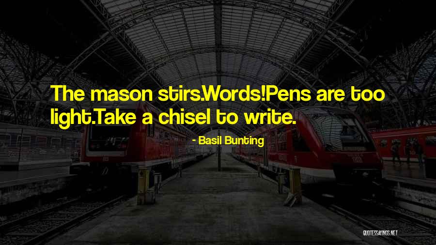 Many Pens Quotes By Basil Bunting Many Pens Quotes By Basil Bunting
