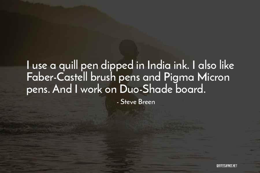Many Pens Quotes By Steve Breen Many Pens Quotes By Steve Breen