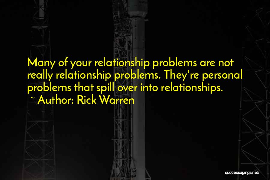 Many Problems Quotes By Rick Warren