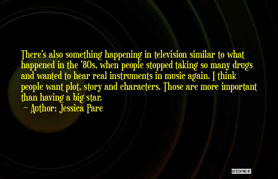 Many Quotes By Jessica Pare