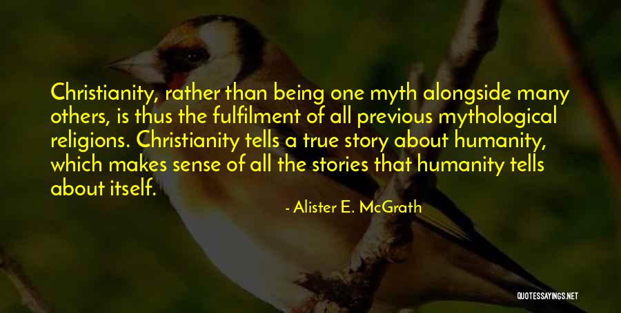 Many Religions Quotes By Alister E. McGrath