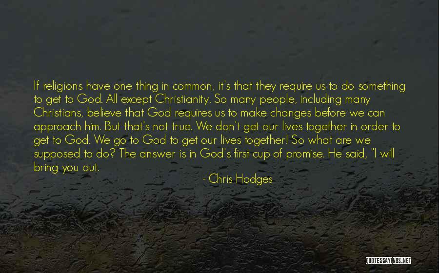 Many Religions Quotes By Chris Hodges