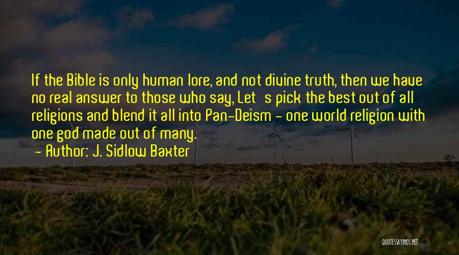 Many Religions Quotes By J. Sidlow Baxter