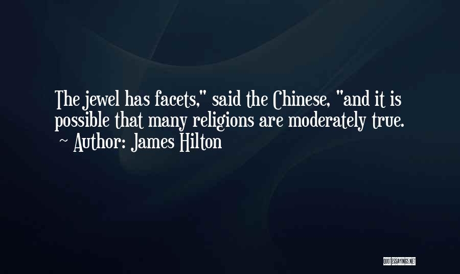 Many Religions Quotes By James Hilton